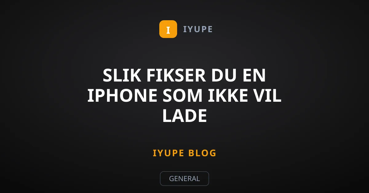 Slik fikser du en iPhone som ikke vil lade